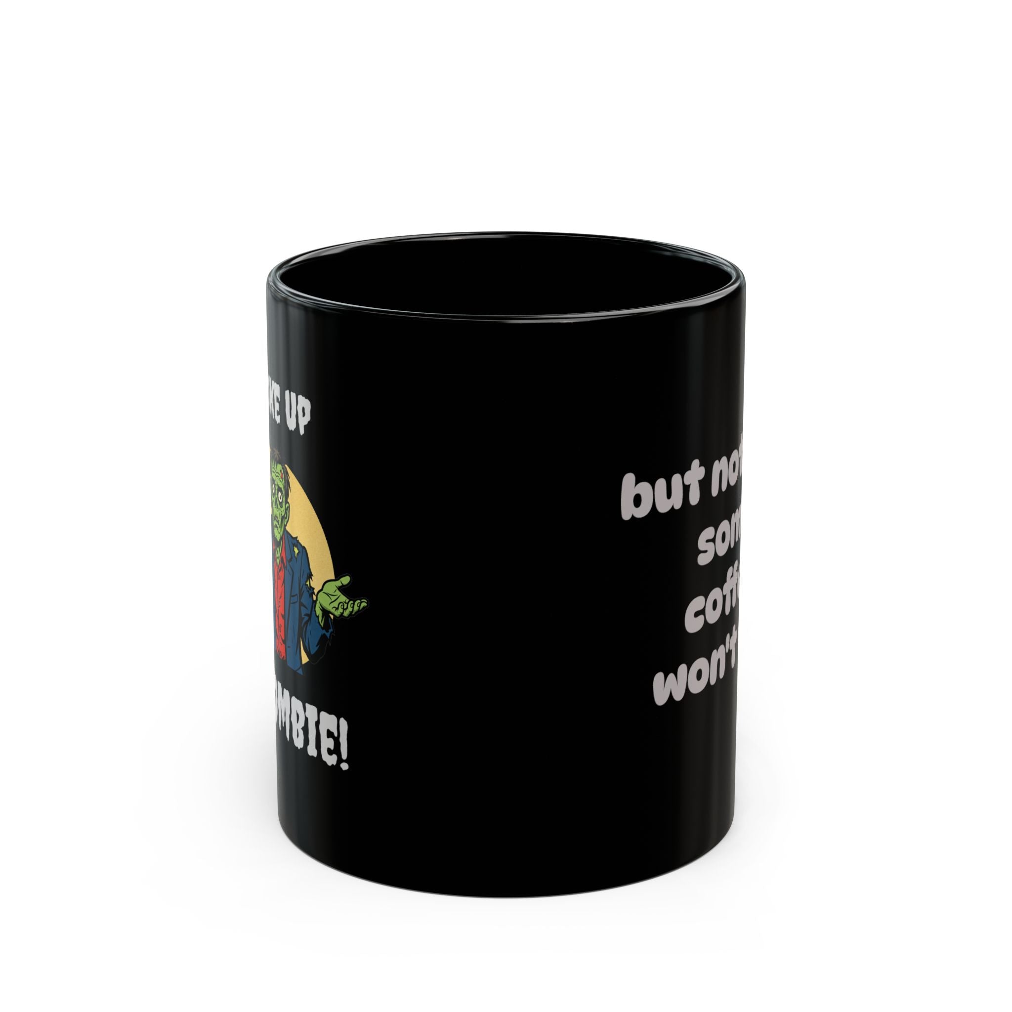 Halloween - Zombie Coffee Mug — "I Woke Up Zombie!" Funny Halloween Ceramic Cup (11oz/15oz)
